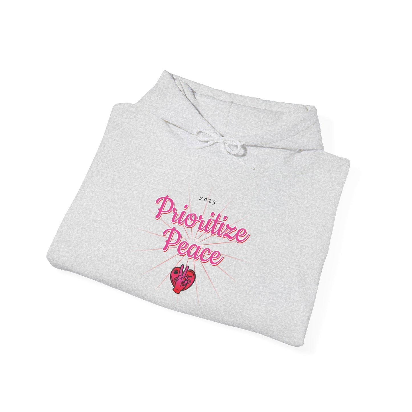 Unisex Prioritize Peace Hooded Sweatshirt