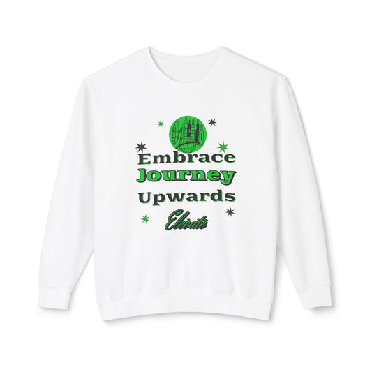 Unisex Lightweight Embrace the journey Sweatshirt