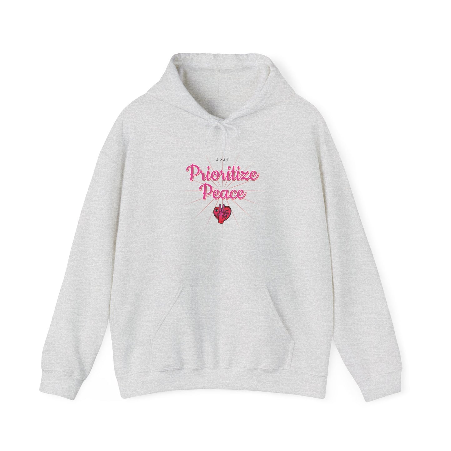 Unisex Prioritize Peace Hooded Sweatshirt